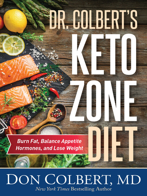 Title details for Dr. Colbert's Keto Zone Diet by Don Colbert - Wait list